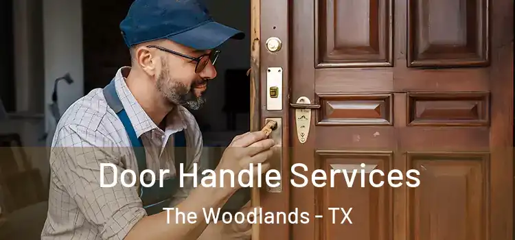 Door Handle Services The Woodlands - TX